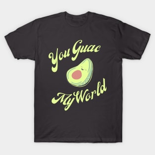 You Guac My World T-Shirt